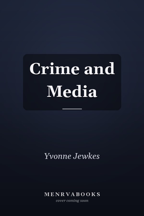 Crime and Media