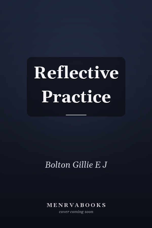 Reflective Practice
