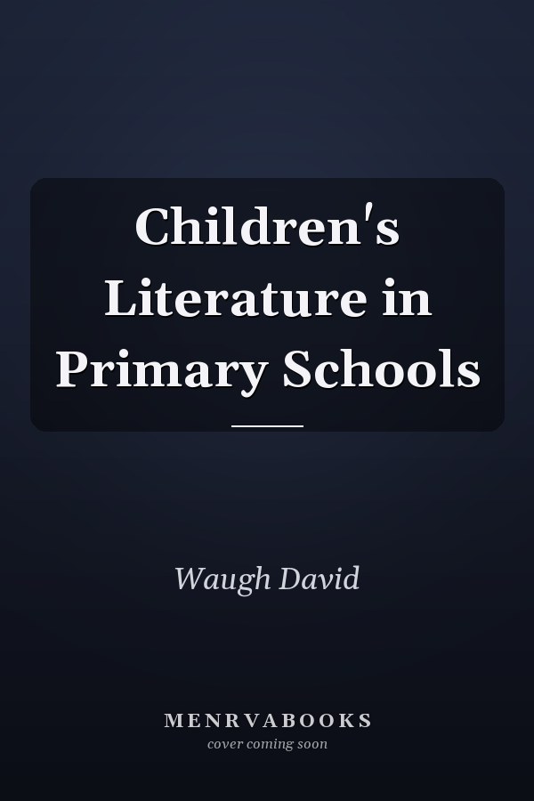 Children's Literature in Primary Schools