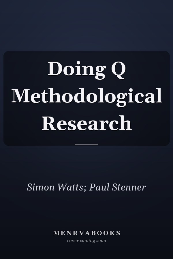 Doing Q Methodological Research