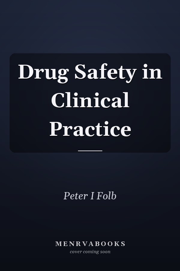 Drug Safety in Clinical Practice