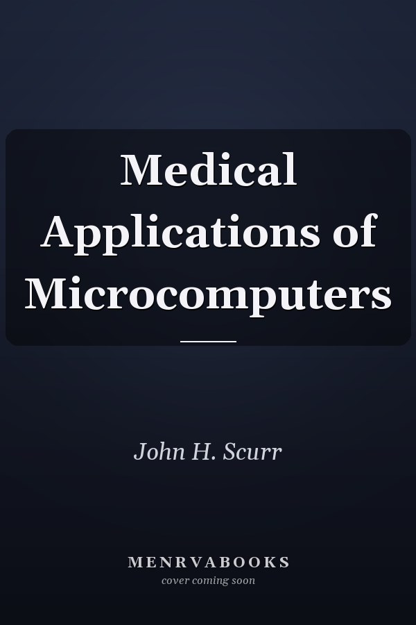 Medical Applications of Microcomputers