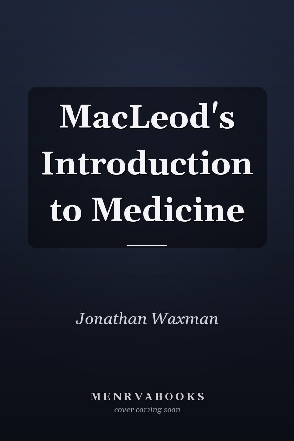 MacLeod's Introduction to Medicine