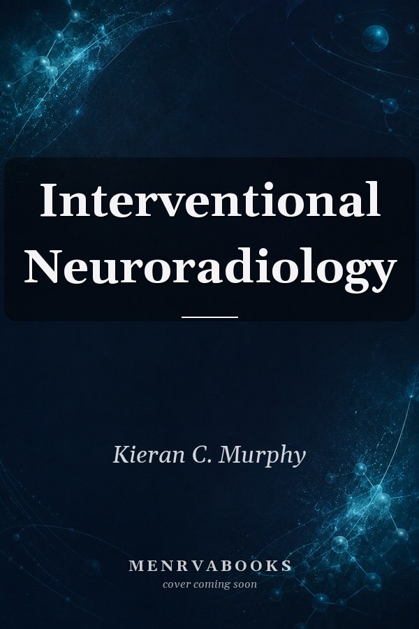 Interventional Neuroradiology