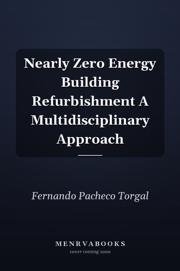 Nearly Zero Energy Building Refurbishment A Multidisciplinary Approach