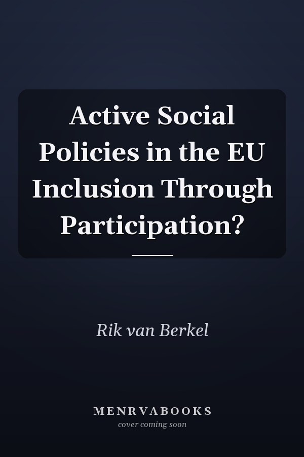 Active Social Policies in the EU Inclusion Through Participation?
