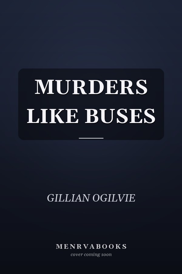 MURDERS LIKE BUSES