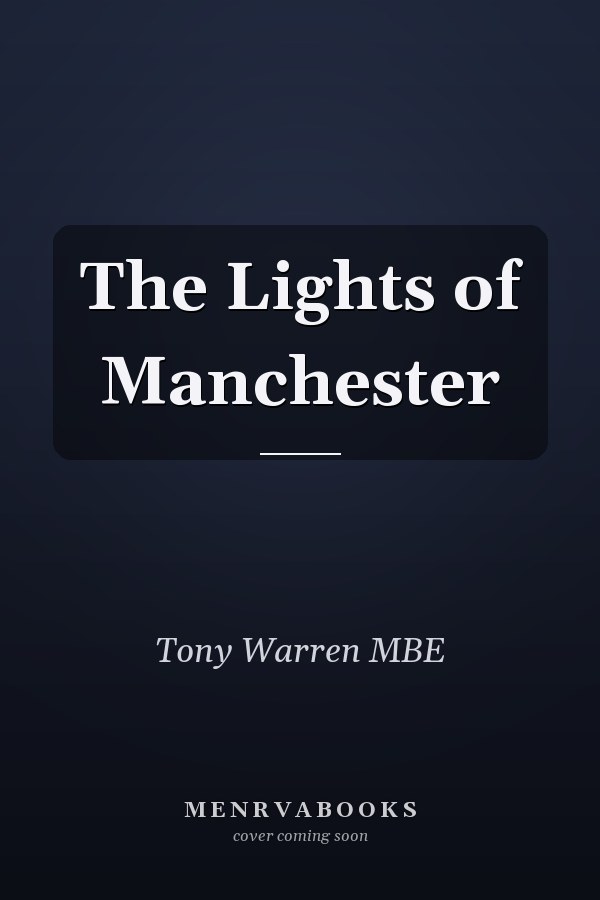 The Lights of Manchester