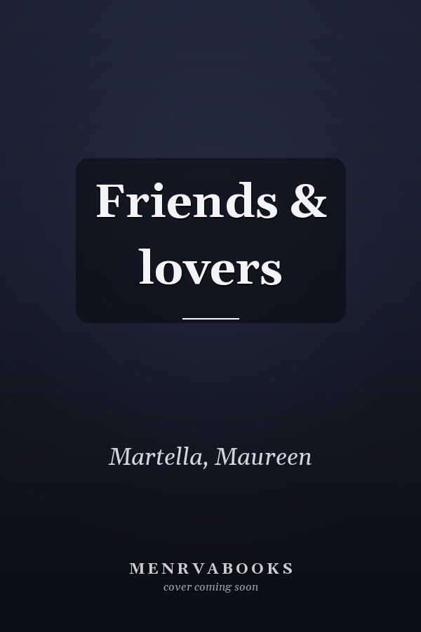 Friends & lovers