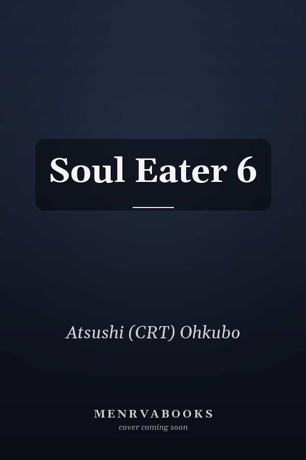 Soul Eater 6