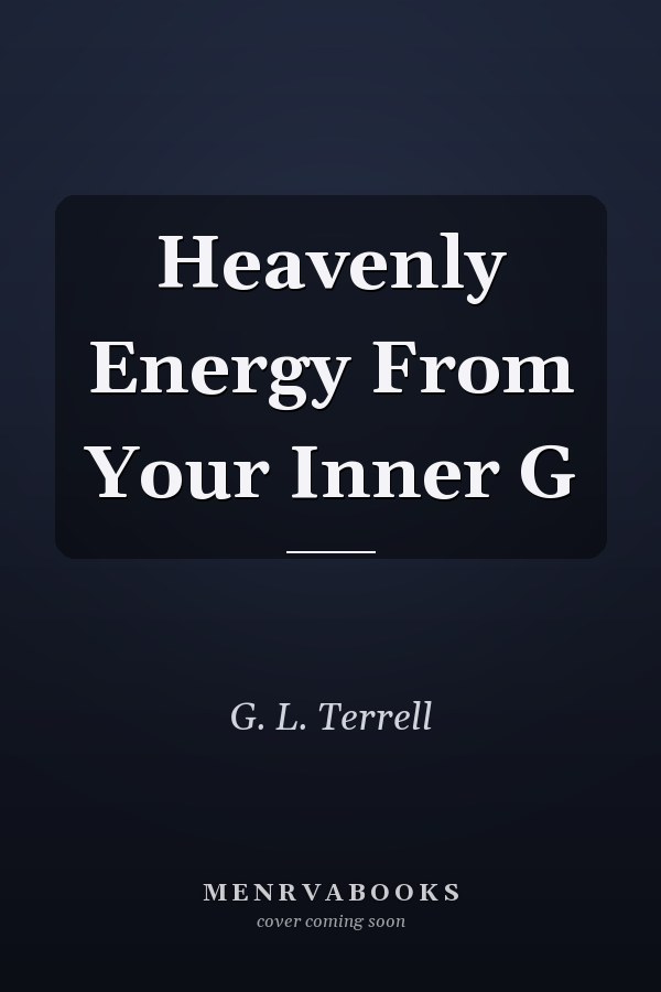 Heavenly Energy From Your Inner G