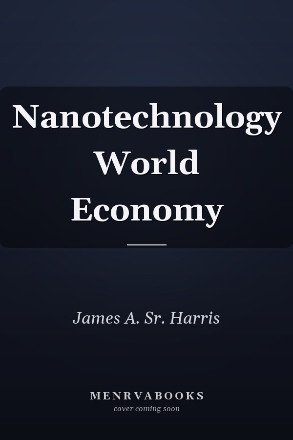 Nanotechnology World Economy
