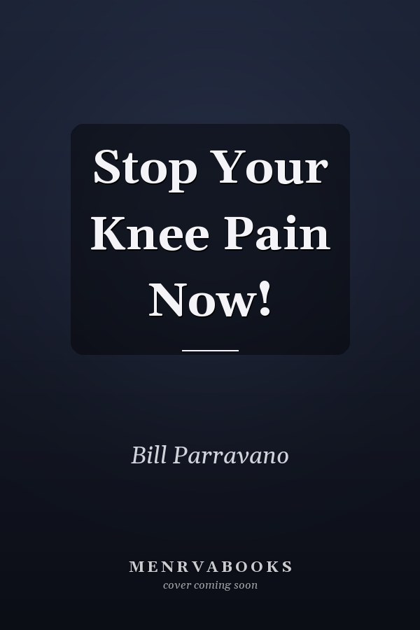 Stop Your Knee Pain Now!
