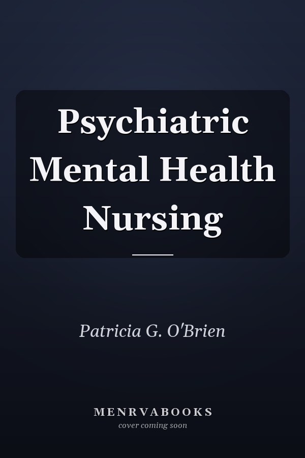 Psychiatric Mental Health Nursing
