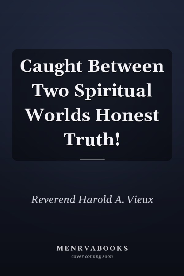 Caught Between Two Spiritual Worlds Honest Truth!