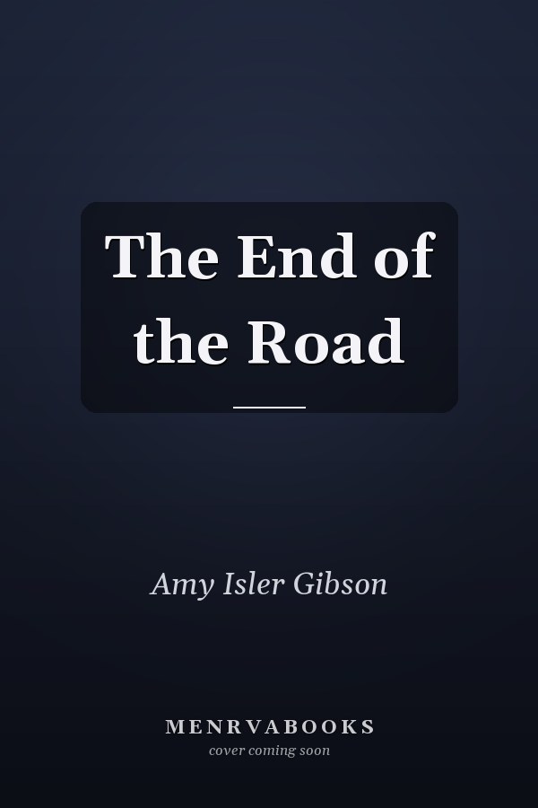 The End of the Road