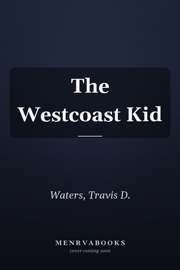 The Westcoast Kid