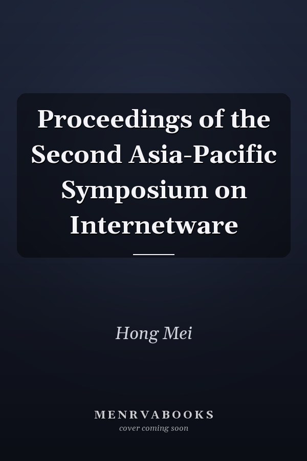 Proceedings of the Second Asia-Pacific Symposium on Internetware