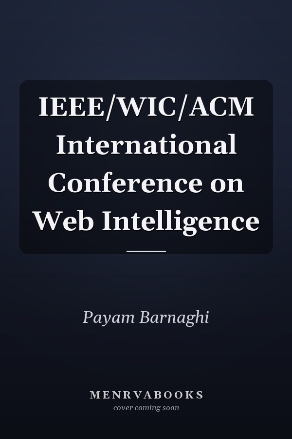 IEEE/WIC/ACM International Conference on Web Intelligence