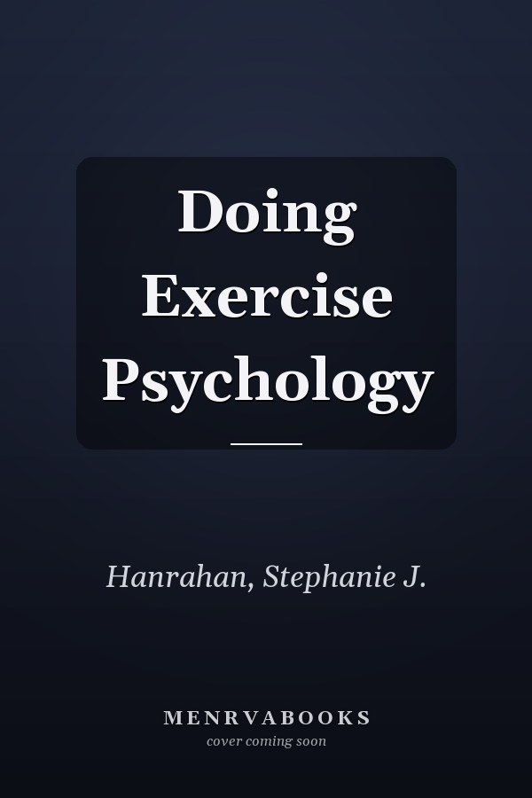 Doing Exercise Psychology