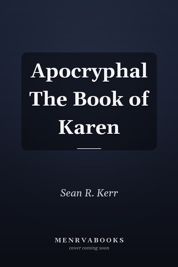 Apocryphal The Book of Karen