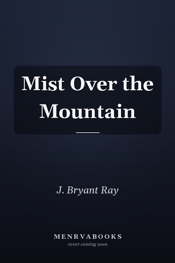 Mist Over the Mountain