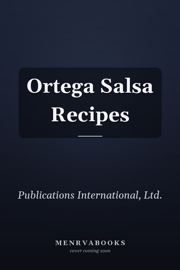 Ortega Salsa Recipes