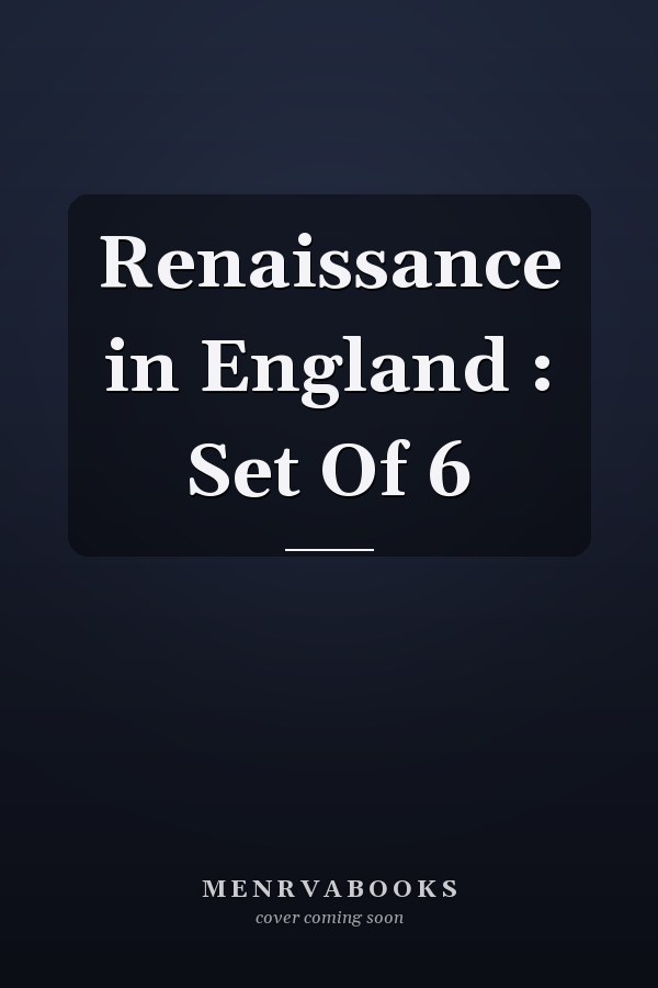 Renaissance in England : Set Of 6