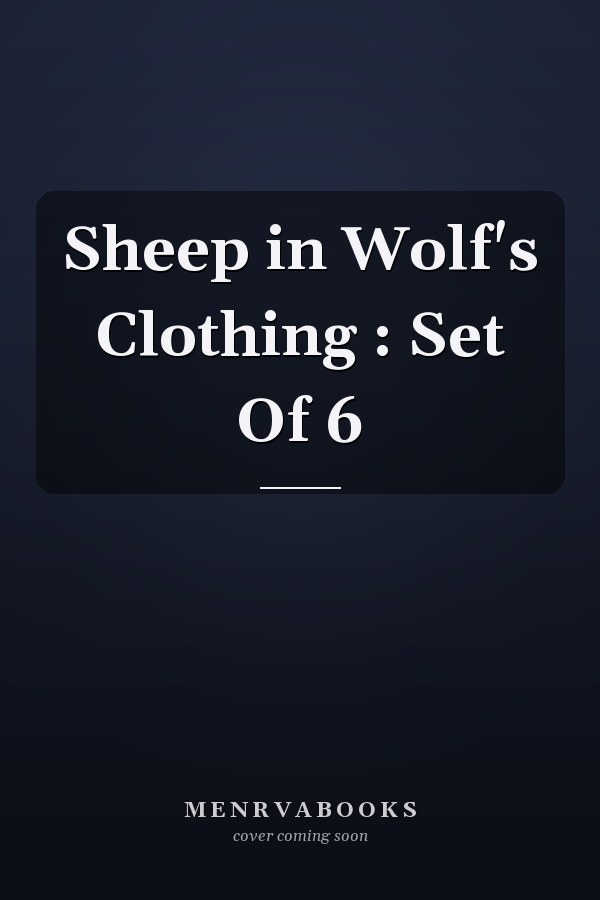 Sheep in Wolf's Clothing : Set Of 6