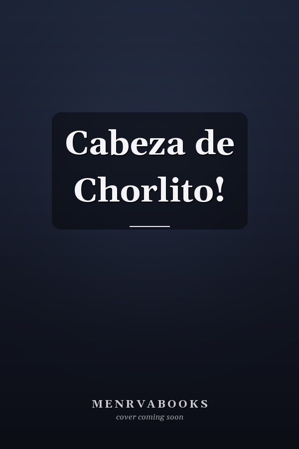 Cabeza de Chorlito!