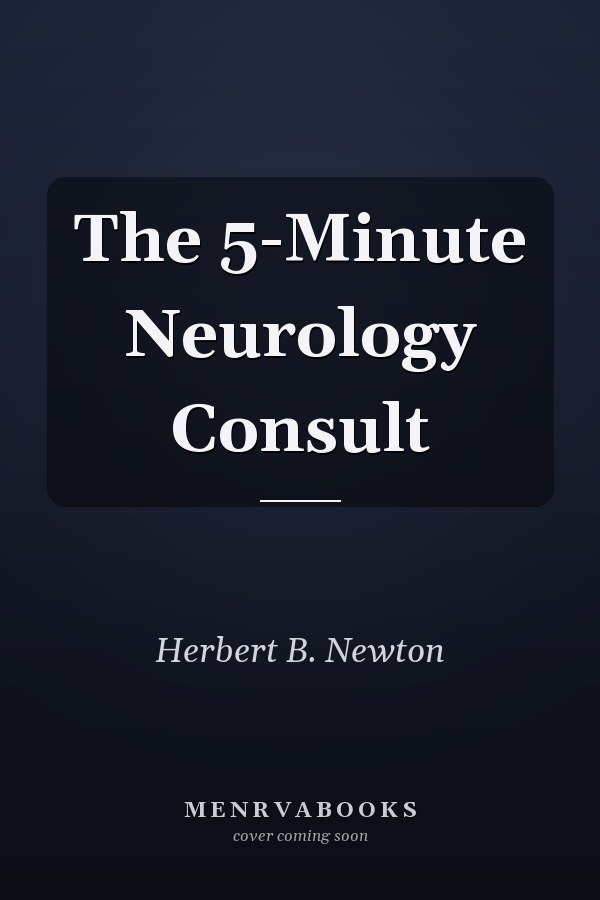 The 5-Minute Neurology Consult