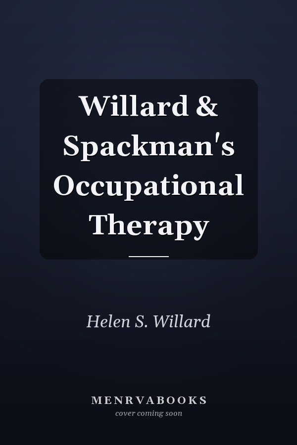 Willard & Spackman's Occupational Therapy