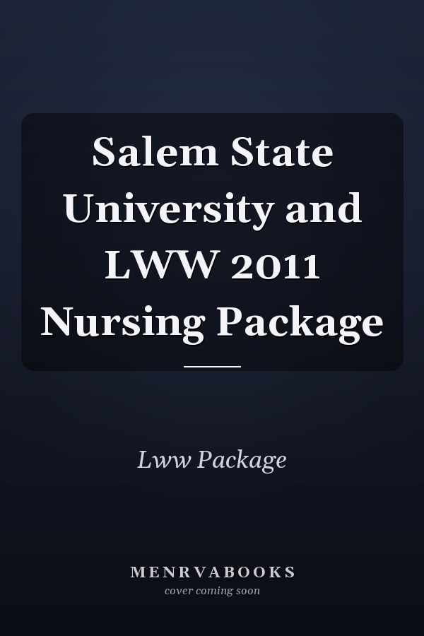Salem State University and LWW 2011 Nursing Package