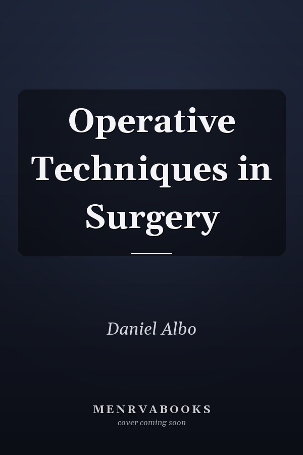 Operative Techniques in Surgery