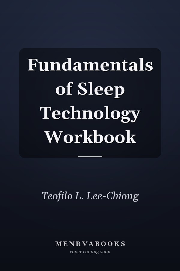 Fundamentals of Sleep Technology Workbook
