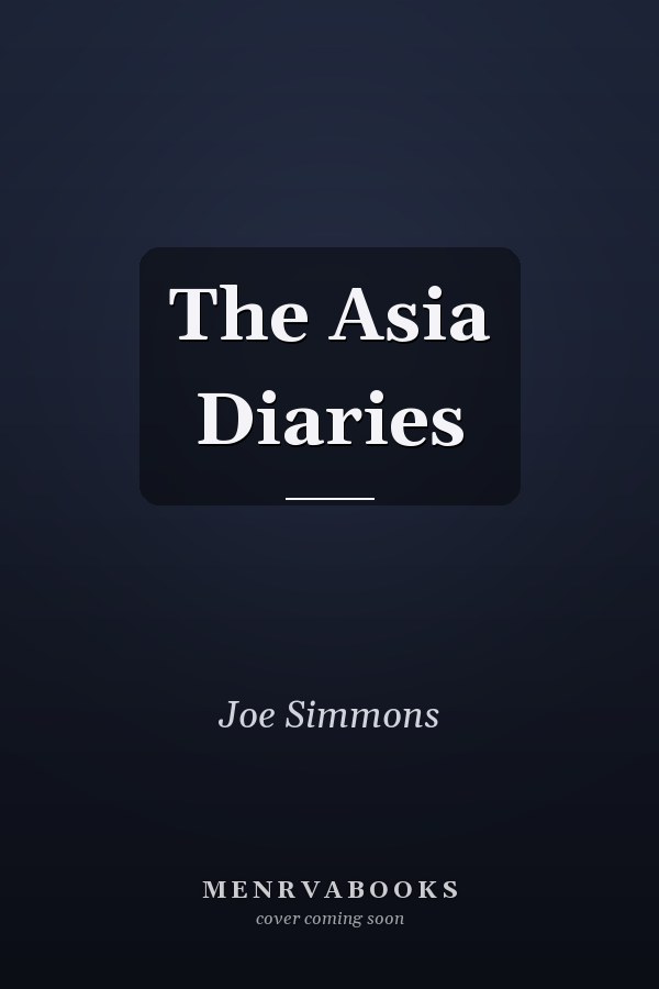 The Asia Diaries