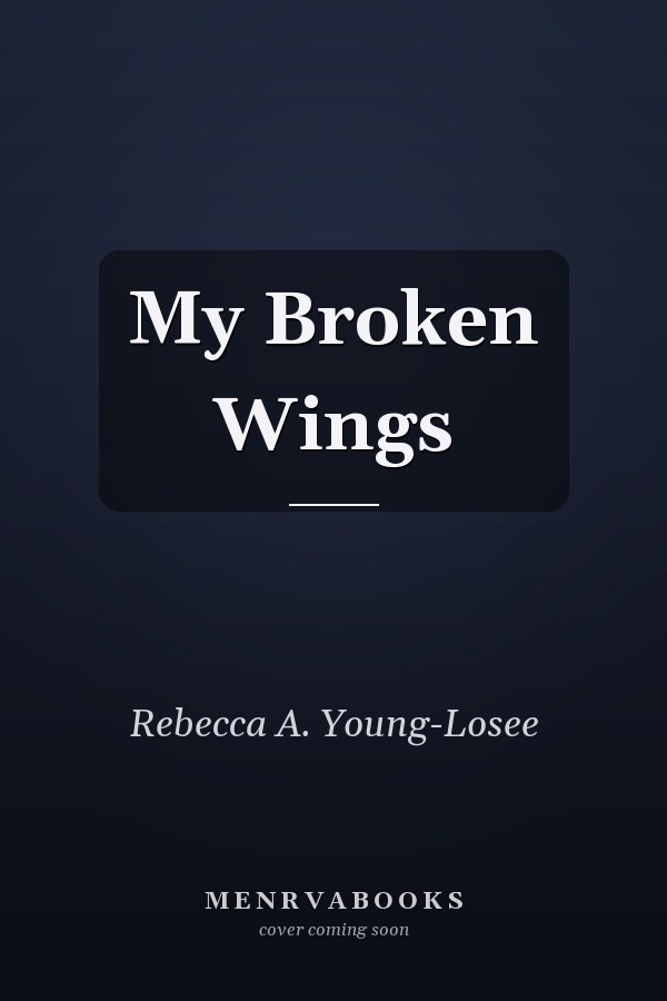 My Broken Wings