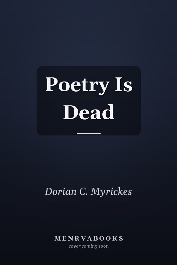 Poetry Is Dead