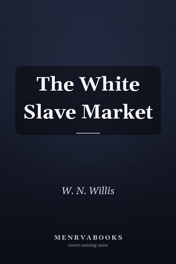 The White Slave Market