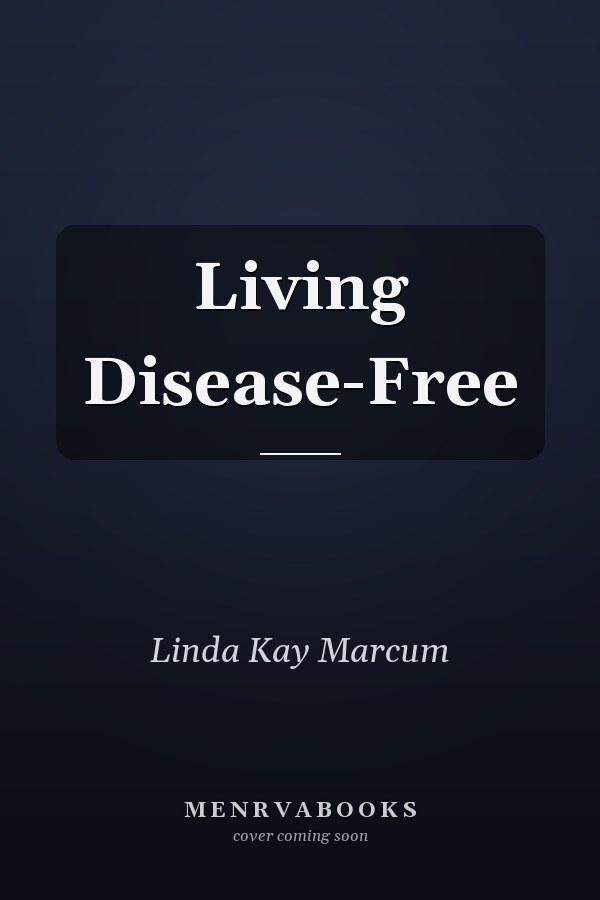 Living Disease-Free
