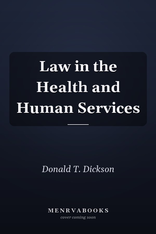 Law in the Health and Human Services