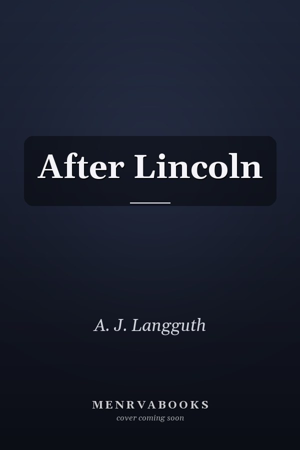 After Lincoln