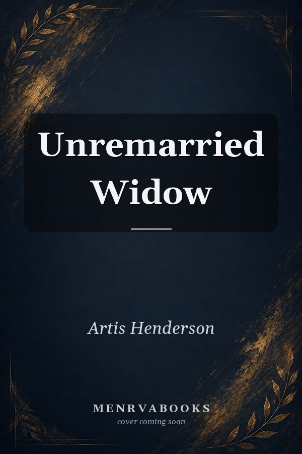 Unremarried Widow