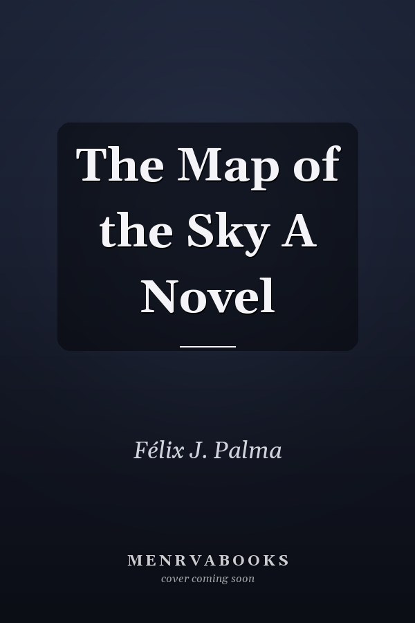 The Map of the Sky A Novel
