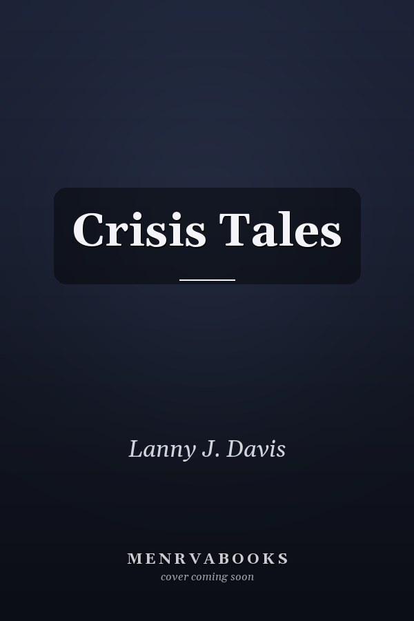 Crisis Tales