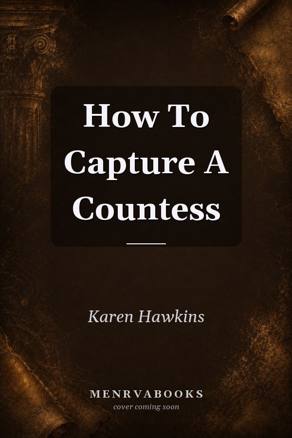 How to Capture a Countess