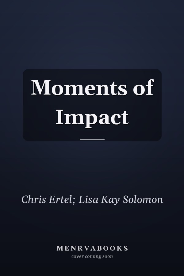 Moments of Impact