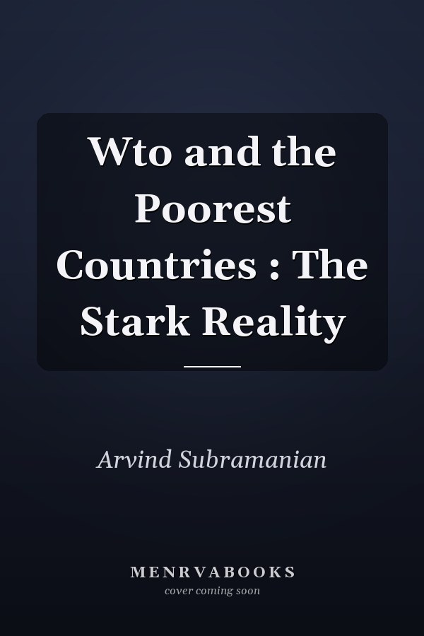 Wto and the Poorest Countries : The Stark Reality