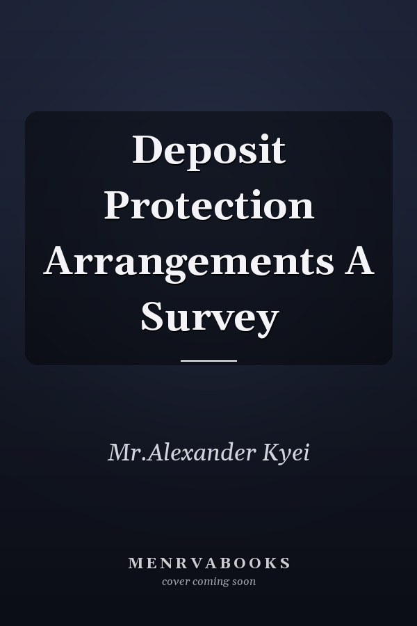 Deposit Protection Arrangements A Survey