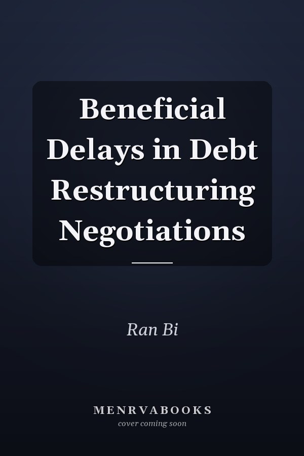 Beneficial Delays in Debt Restructuring Negotiations